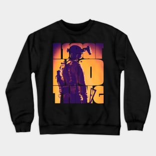 I Fear Nothing Elite Modern Soldier Crewneck Sweatshirt